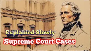 Old U.S. Supreme Court Cases Explained Slowly | Sleep History