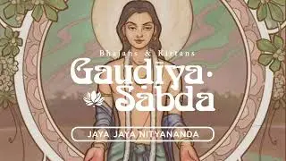 Jaya Jaya Nityananda - Gaudiya Sabda: Sri NItyananda