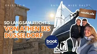 EP. 9 | Bootsbesichtigung in Griechenland & Boot Düsseldorf | Jeanneau Sun Odyssey 49 DS
