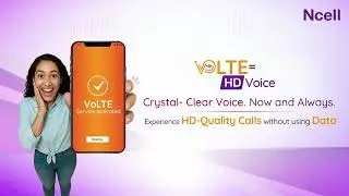 Clear Voice with Ncell | Activate VoLTE