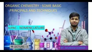IUPAC | NOMENCLATURE | ORGANIC CHEMISTRY | CHEMISTRY