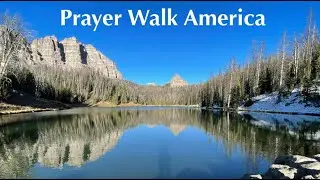 Prayer Walk America - Day 230 - The Continental Divide