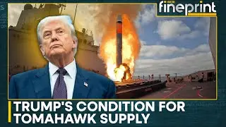 Trump Wants to Know How Ukraine Use Tomahawk Missiles, Putin Draws Red Line | WION Fineprint