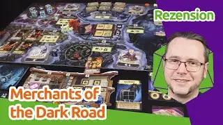 Merchants of the Dark Road - Brettspiel-Rezension | staygeeky