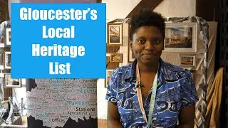 Gloucester's Local Heritage List - an Introduction