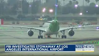 FBI investigates stowaway at Los Angeles International airport