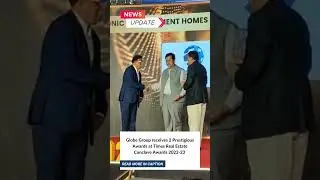 Celebrating Excellence: Globe Group Wins Times Real Estate Conclave Awards 2022-23