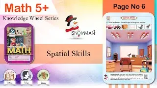 Math 5+ (Knowledge Wheel Series) | Page No 6 | Spatial Skills | Directions and Positions | Math Prep