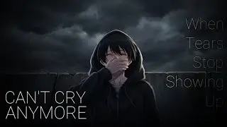 Can't Cry Anymore – When Tears Stop Showing Up | SyraxSoul – Redux (Official Lyrics Video)