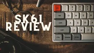 SK61 Keyboard Review | Skyloong/Epomaker SK61 60% Mechanical Keyboard