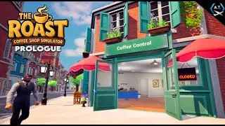 The Roast - Coffee Shop Simulator -- Prologue (DEMO)