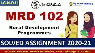 MRD 102 Solved Assignment 2020-21 | Rural Development Programmes | IGNOU Solved Assignment