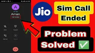 Jio Sim Call Ended Problem | Call nahi lag raha hai jio sim se problem solved