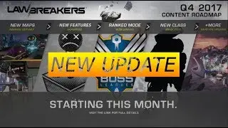 NEW UPDATE to LAWBREAKERS!!! NEW HERO!!! 3 NEW MAPS!!! NEW GAMEMODE!!! RANKED SYSTEM!!!