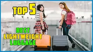 TOP 5 Best Lightweight Luggage 2025
