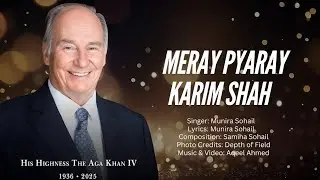 A tribute to meray pyaaray Karim Shah