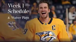 Fantasy Hockey 22-23 - WEEK 1 SCHEDULE AND WAIVER PLAYS