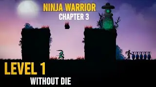 Ninja Warrior Chapter 3 Level 1