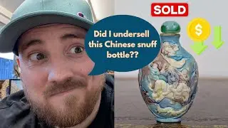 Did I Just Sell This Antique Chinese Snuff Bottle for WAY Too Little?