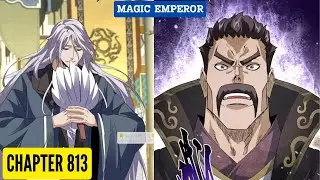 Magic Emperor - Devil Buttler Chapter 813 [English Sub]