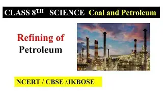 Refining of Petroleum || class 8th || #viral #petrol #diesel #bitumen #lpg #paraffin wax