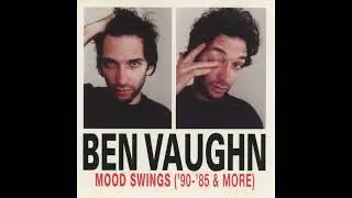Ben Vaughn - Vibrato In The Grotto