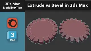 Extrude vs Bevel in 3ds Max &ndash; What&rsquo;s the Difference?