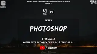 Learn Photoshop | Episode 2 | Difference between 