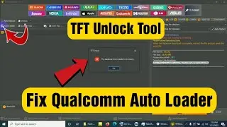 Tft Unlocker Fix Qualcomm Auto Loader