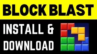 How To Block Blast Install In Play Store | How To Block Blast Download In Android