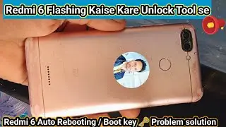 Xiomi Redmi 6 flashing Kaise Kare || Mi 6 Auto Rebooting Problem Solution