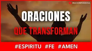 🔥 Oraciones que Transforman 🙏💥