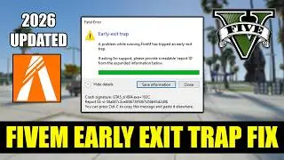 How to Fix Early-Exit trap FiveM | FiveM Fatal Error
