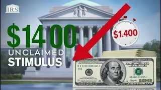 IRS Unclaimed Stimulus Checks: How To Claim Rebates Up To $1400?