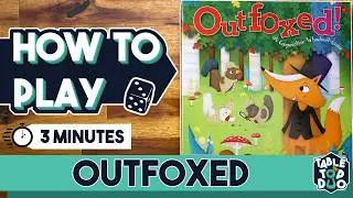 Как сыграть в Outfoxed за 3 минуты