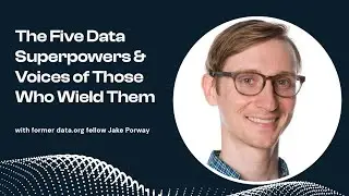 The Five Data Superpowers & Voices of Those Who Wield Them