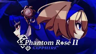 Phantom Rose 2 Sapphire - Steam Wishlist Trailer