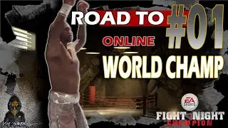 Fight Night Champion - World Championship Online - EP.1