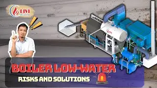 Boiler Dry-Out &ndash; The Hidden Explosion Risk! Safe Solutions to Prevent Disaster