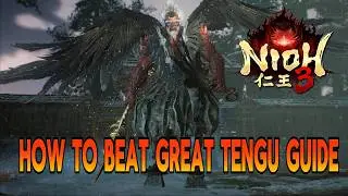 Nioh 3 &ndash; Great Tengu Boss Guide (Easy Win Strategy!)