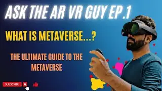 Metaverse 101: Everything You Need to Know About the Virtual World