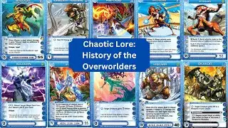 Chaotic Lore: History Of The Overworlders