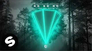 Bhaskar, Nalestar, Linas Music - No No No (feat. Carl Wallis) [Official Audio]