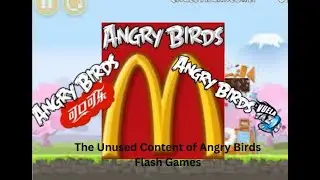 The Unused Content Of Every Angry Birds Flash Game
