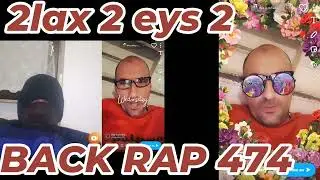 2lax - BACK RAP 474er STEP