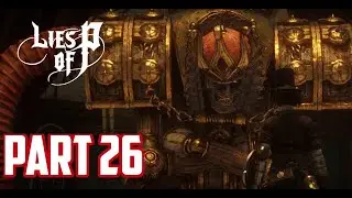 Monster Of The Swamp | Lies Of P | Part 26