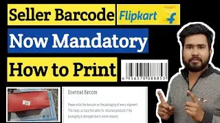 How to Print Flipkart Seller Barcode| How to Order Flipkart Seller Barcode