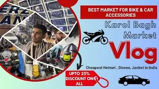 Cheapest helmet gloves jacket | Karol Bagh Market Vlog | Car RD Central lock System | Riderz Planet