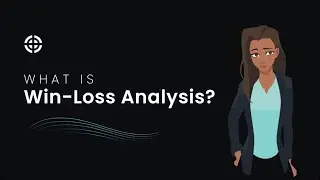 What is Win-Loss Analysis?