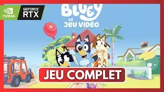 Bluey le jeu - Jeu Complet en Fran&ccedil;ais | Soluce 100% | Walkthrough Gameplay HD